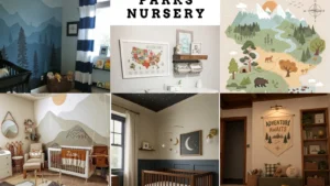 20 National Park Themed Nursery Ideas With Mountains, Maps and Woodland Details